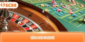 cách chơi roulette