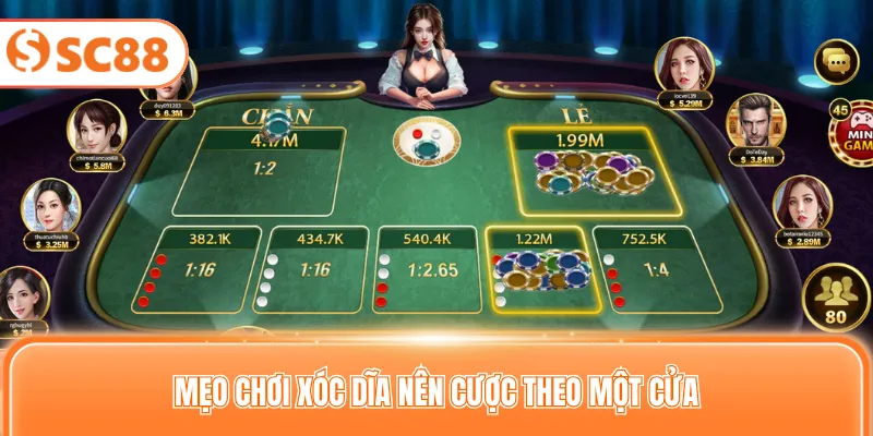 Mẹo chơi xóc dĩa nên cược theo một cửa
